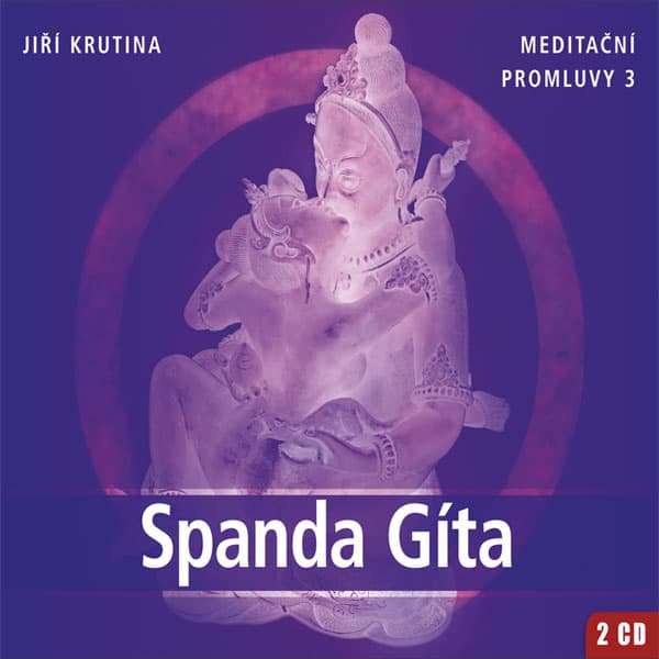 Obálka – Meditační promluvy 3 - Spanda Gíta