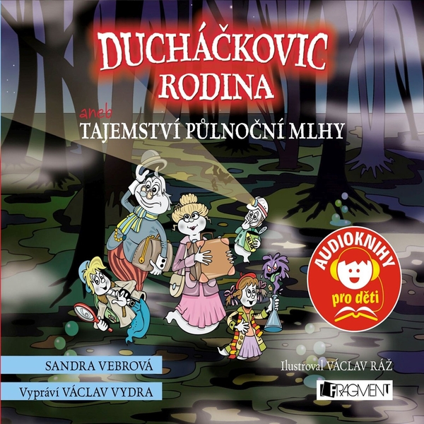 Obálka – Ducháčkovic rodina aneb Tajemství půlnoční mlhy