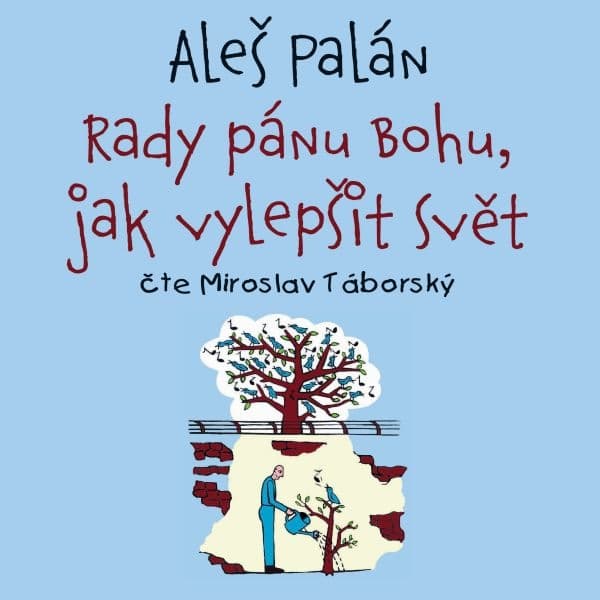 Obálka – Rady pánu Bohu, jak vylepšit svět