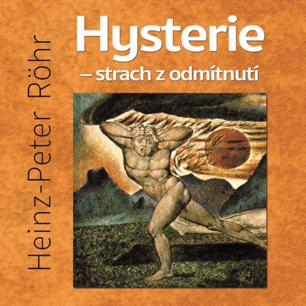 Obálka – Hysterie – strach z odmítnutí