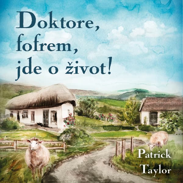 Obálka – Doktore, fofrem, jde o život!