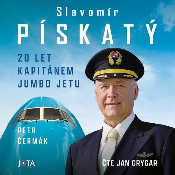 Obálka – Slavomír Pískatý. 20 let kapitánem Jumbo Jetu