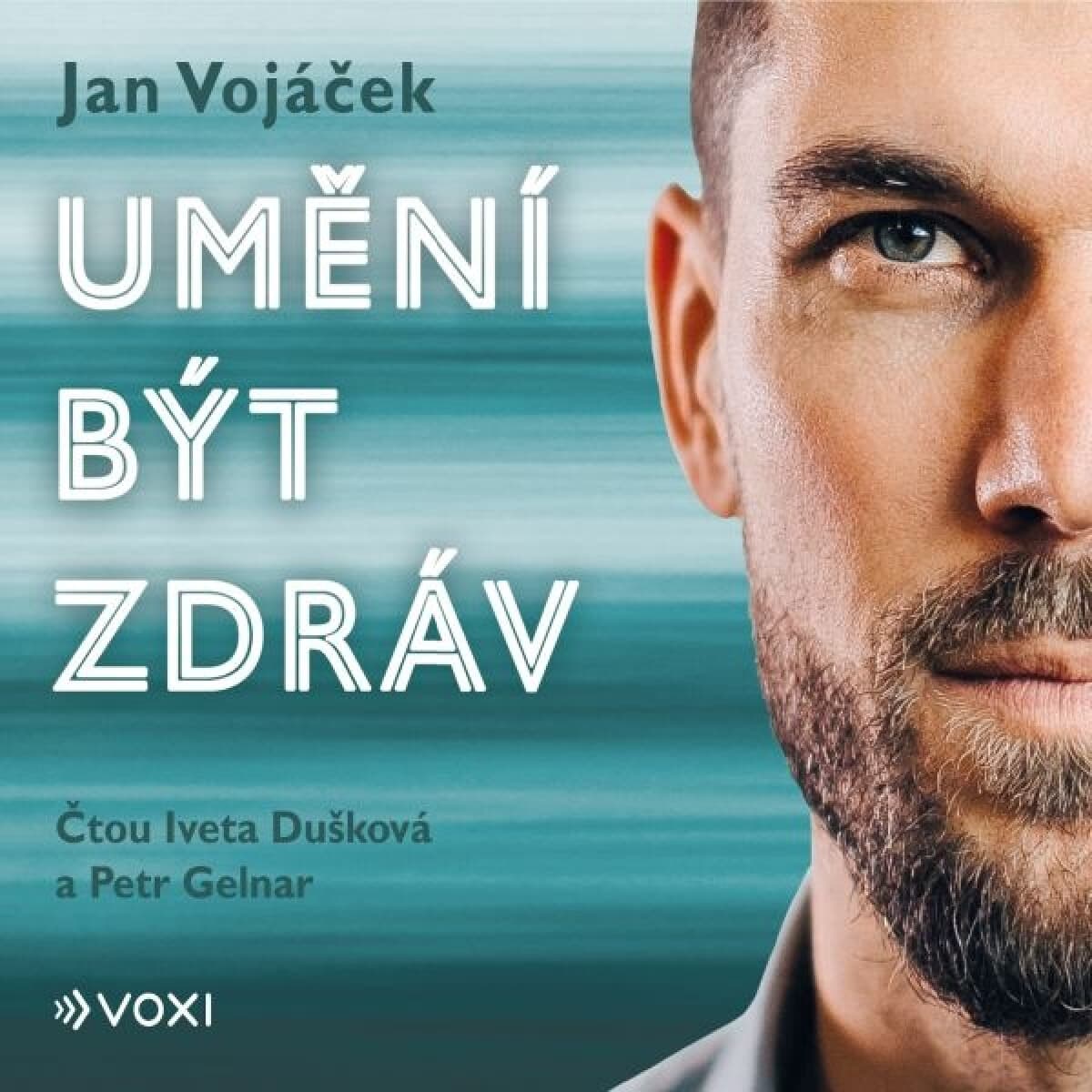 Obálka – Jan Vojáček: Umění být zdráv