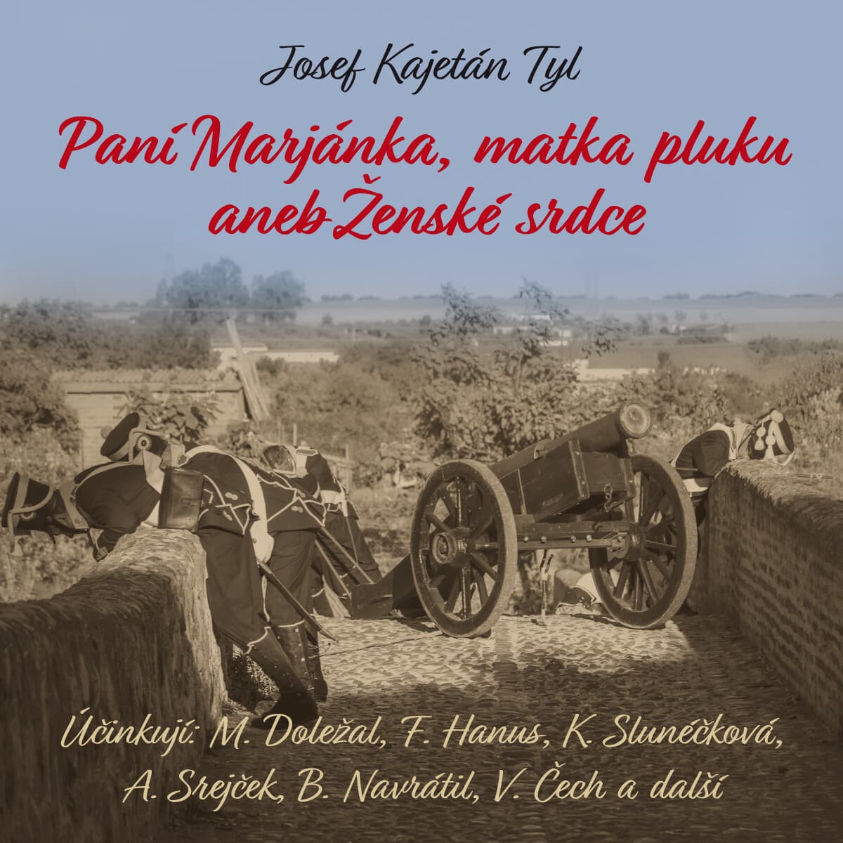 Obálka – Paní Marjánka, matka pluku aneb Ženské srdce